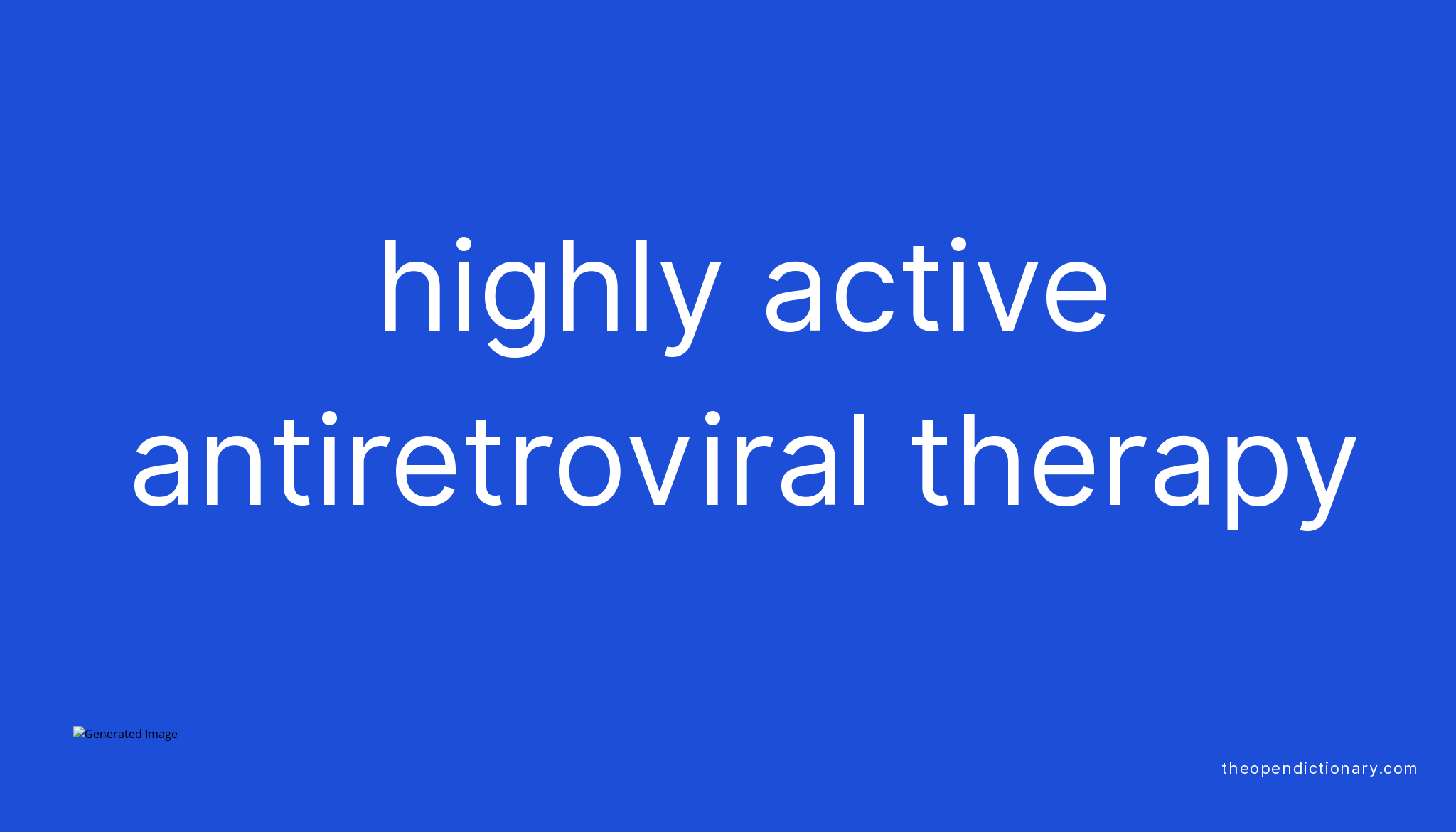 highly-active-antiretroviral-therapy-meaning-of-highly-active